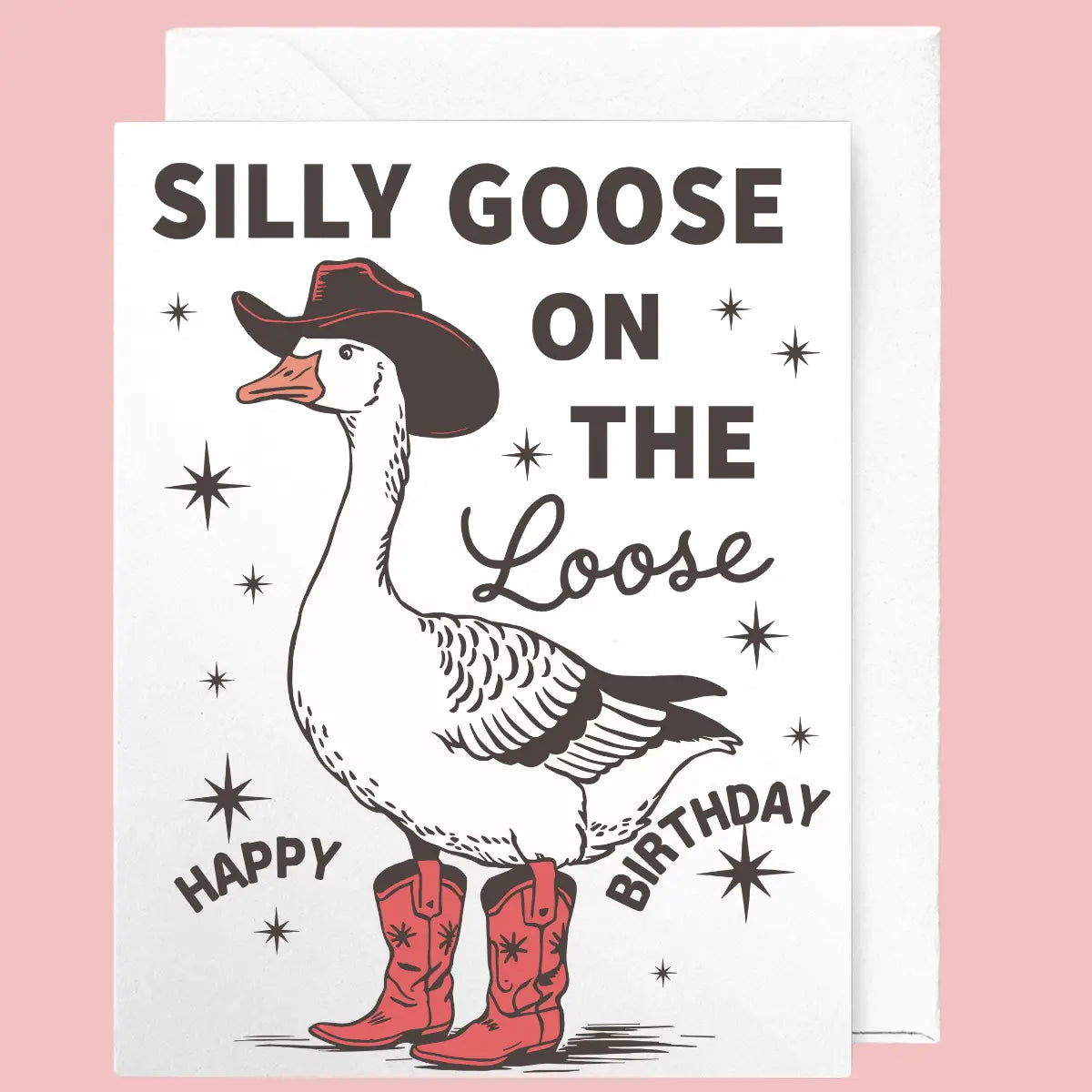 Silly Goose Birthday Card
