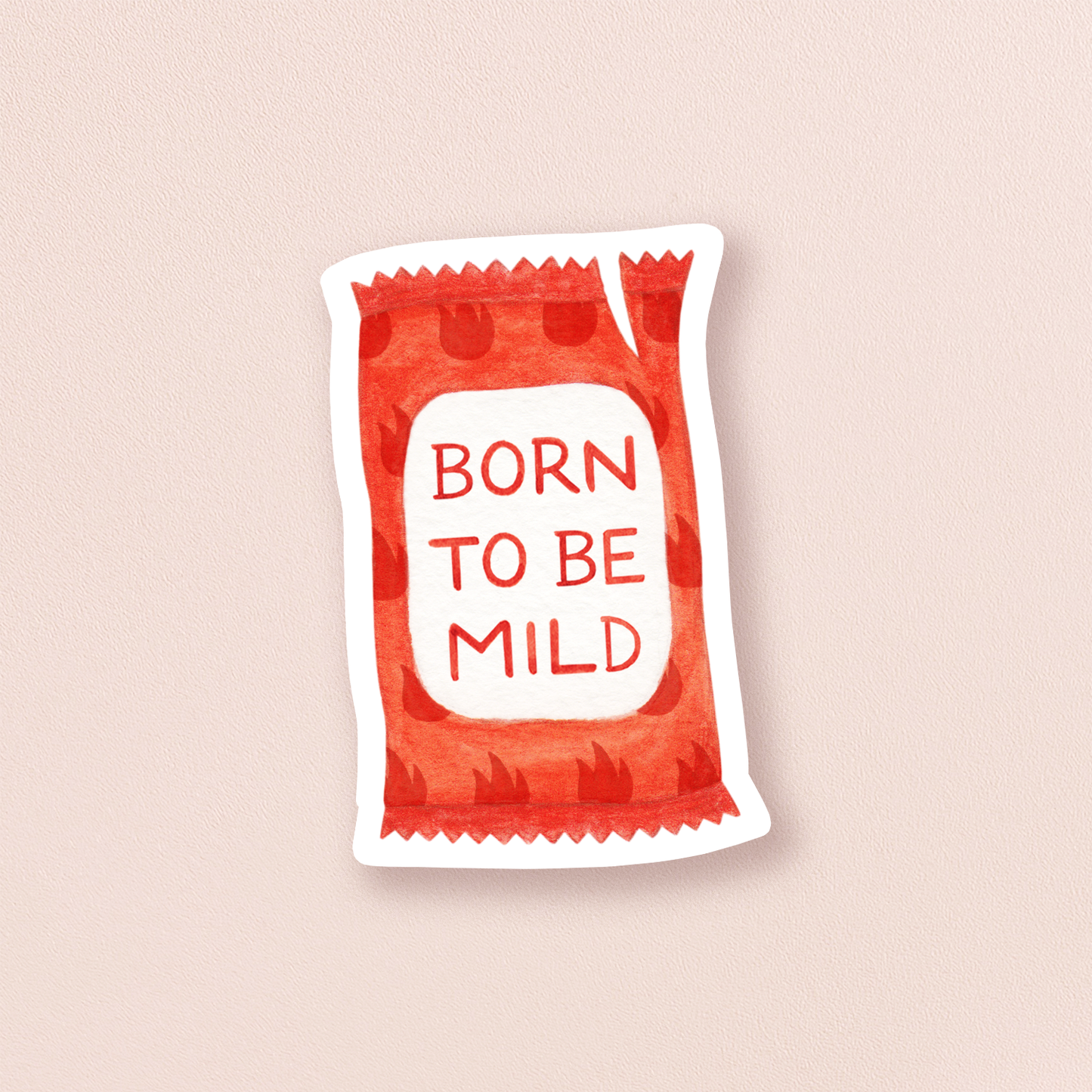 Born To Be Mild Sticker
