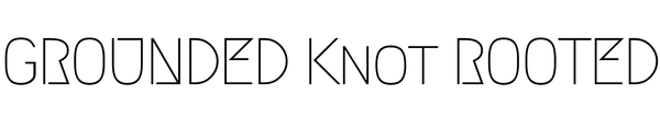 Grounded Knot Rooted
