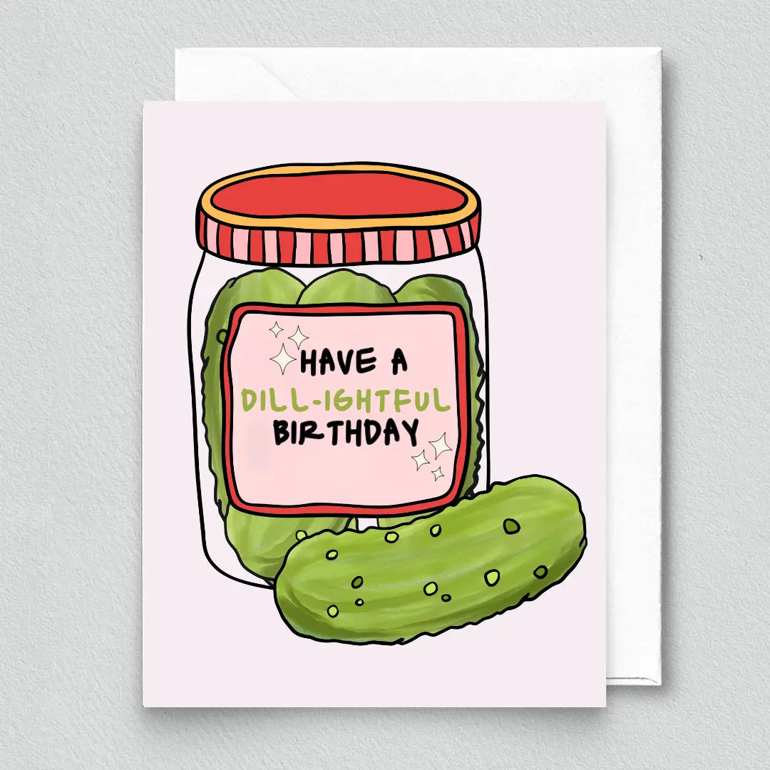 Dill-ightful Birthday Card