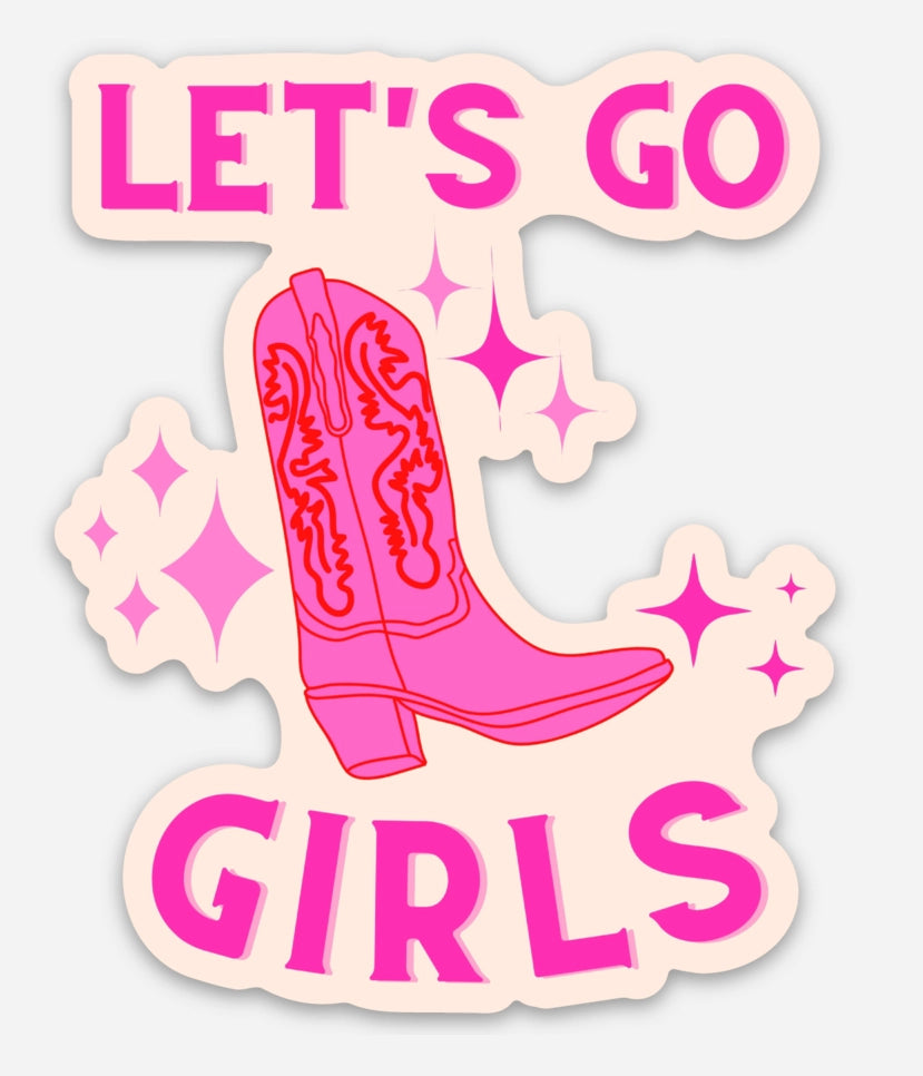 Let's Go Girls Sticker