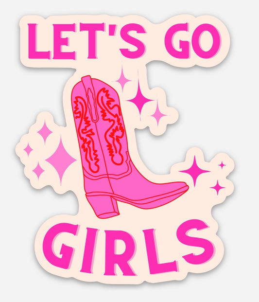 Let's Go Girls Sticker