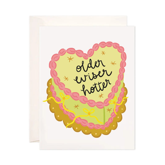 Older, Wiser, Hotter Birthday Card
