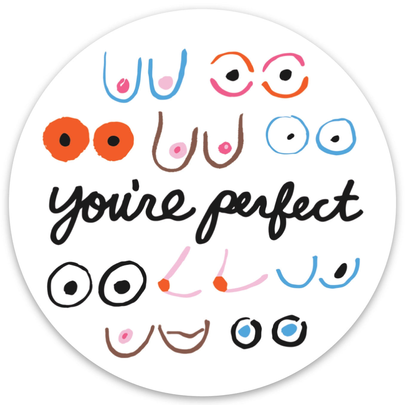 You're Perfect Sticker